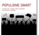 https://www.rse-magazine.com/Comment-la-mondialisation-a-cree-le-populisme-et-comment-reconcilier-opinion-et-politique_a4915.html