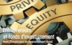 Entrepreneurs et fonds d’investissement, le choix d’un dialogue entre égaux