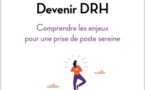 Adélaïde Leon, Audrey Richard et Thierry Villac : "Devenir DRH"